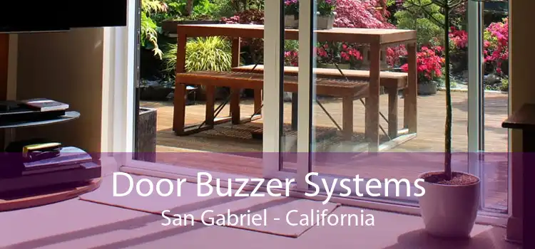 Door Buzzer Systems San Gabriel - California