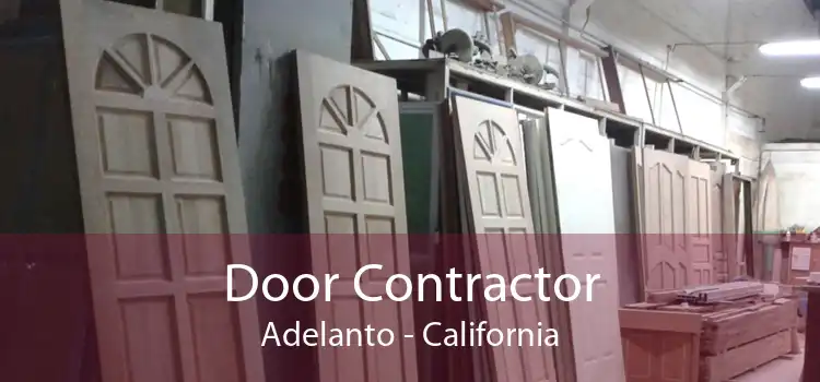 Door Contractor Adelanto - California