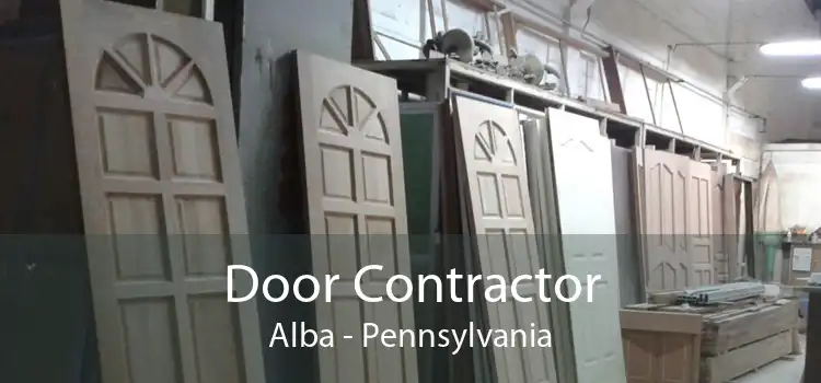 Door Contractor Alba - Pennsylvania