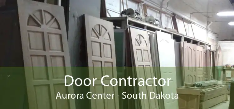 Door Contractor Aurora Center - South Dakota