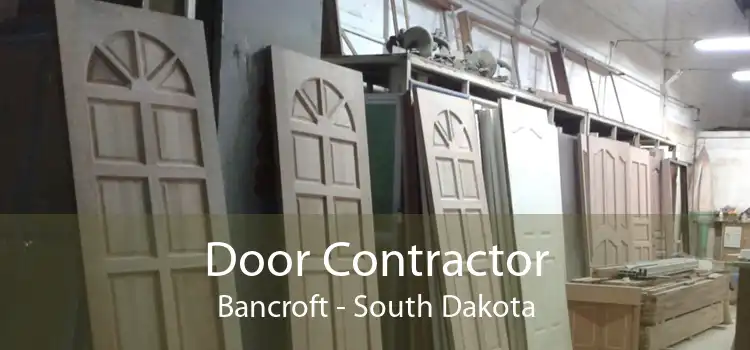 Door Contractor Bancroft - South Dakota