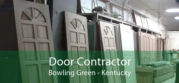 Door Contractor Bowling Green - Kentucky