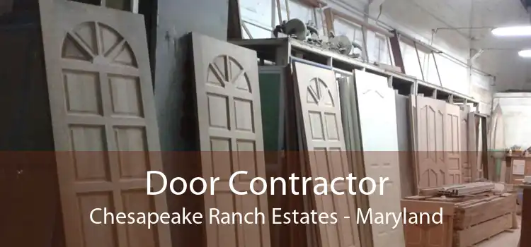 Door Contractor Chesapeake Ranch Estates - Maryland