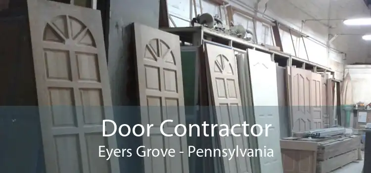 Door Contractor Eyers Grove - Pennsylvania