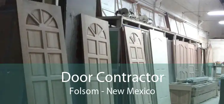 Door Contractor Folsom - New Mexico