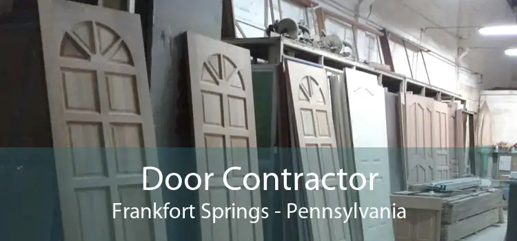 Door Contractor Frankfort Springs - Pennsylvania