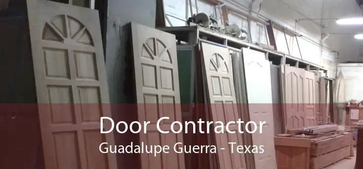 Door Contractor Guadalupe Guerra - Texas