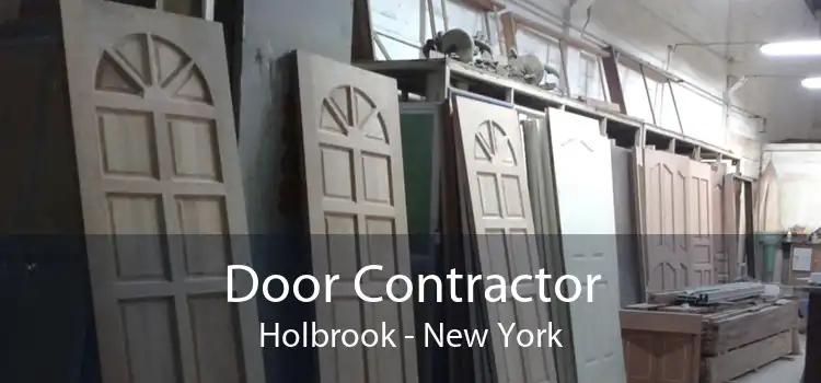 Door Contractor Holbrook - New York