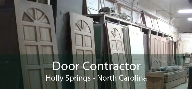 Door Contractor Holly Springs - North Carolina