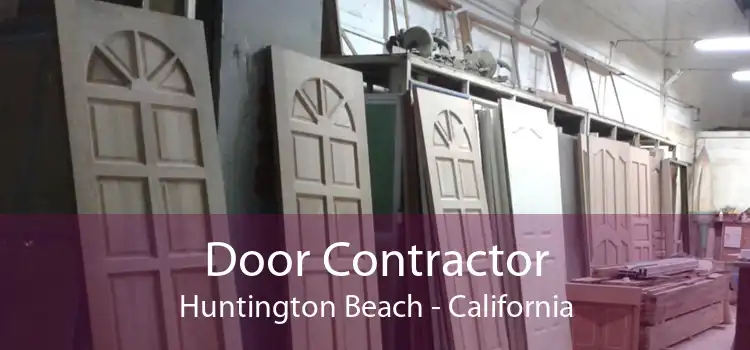 Door Contractor Huntington Beach - California