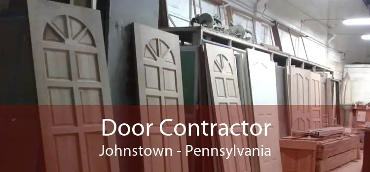 Door Contractor Johnstown - Pennsylvania