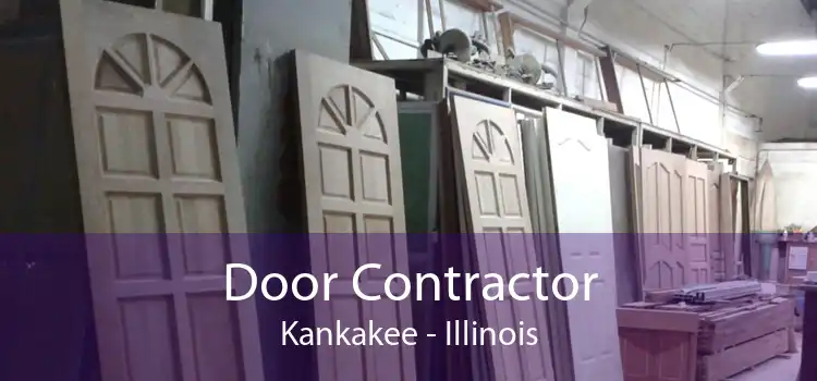 Door Contractor Kankakee - Illinois