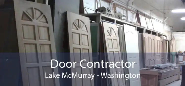 Door Contractor Lake McMurray - Washington