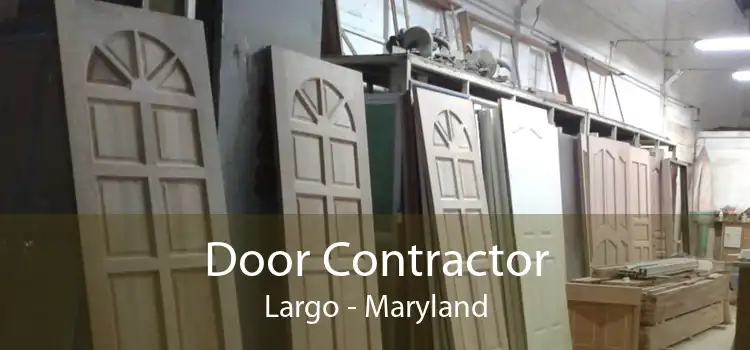 Door Contractor Largo - Maryland
