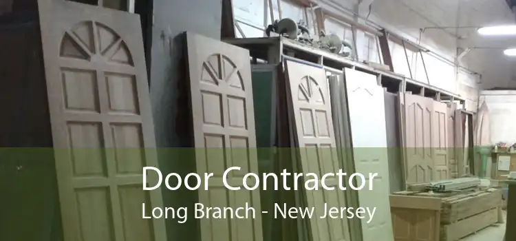 Door Contractor Long Branch - New Jersey