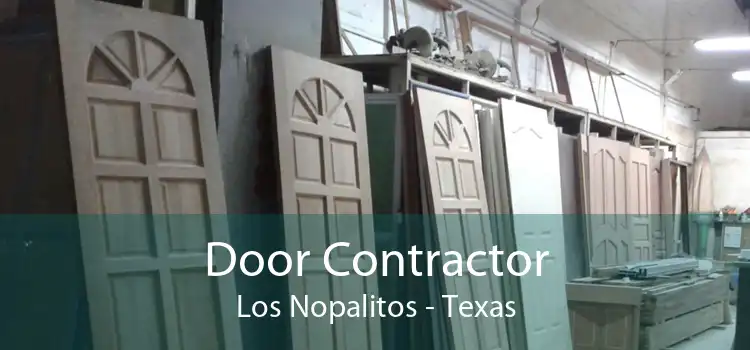 Door Contractor Los Nopalitos - Texas