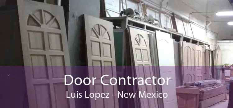 Door Contractor Luis Lopez - New Mexico