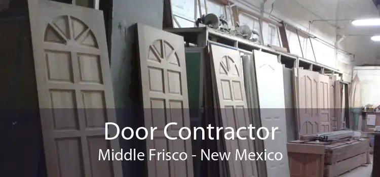 Door Contractor Middle Frisco - New Mexico