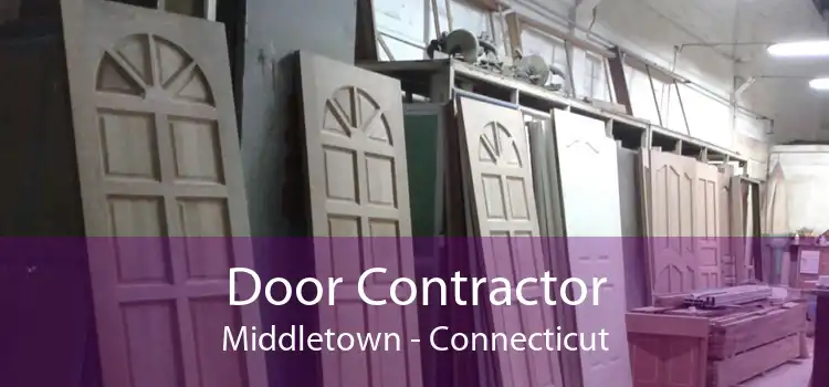 Door Contractor Middletown - Connecticut