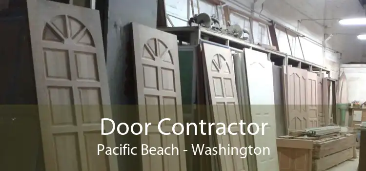 Door Contractor Pacific Beach - Washington