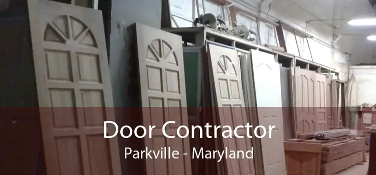 Door Contractor Parkville - Maryland