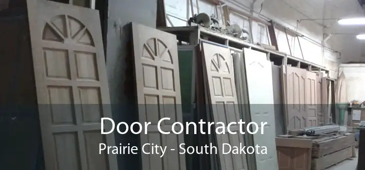 Door Contractor Prairie City - South Dakota