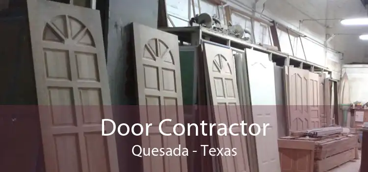 Door Contractor Quesada - Texas