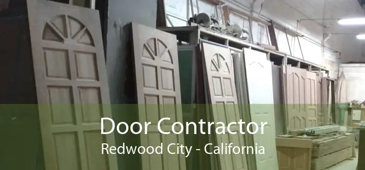 Door Contractor Redwood City - California