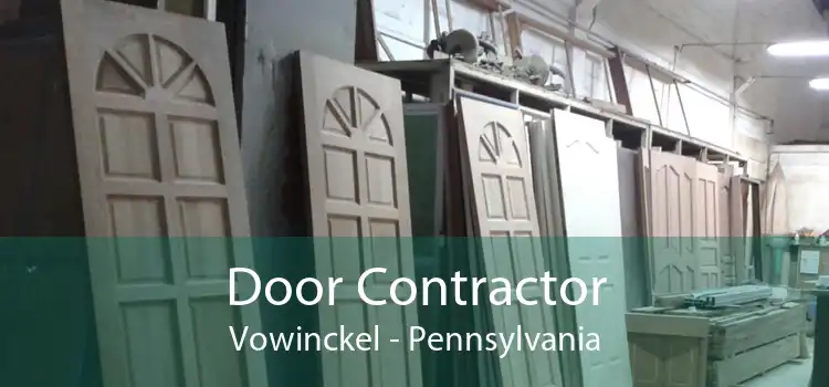 Door Contractor Vowinckel - Pennsylvania