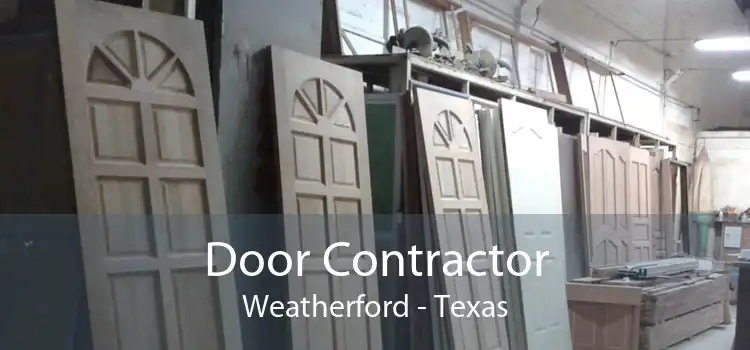Door Contractor Weatherford - Texas