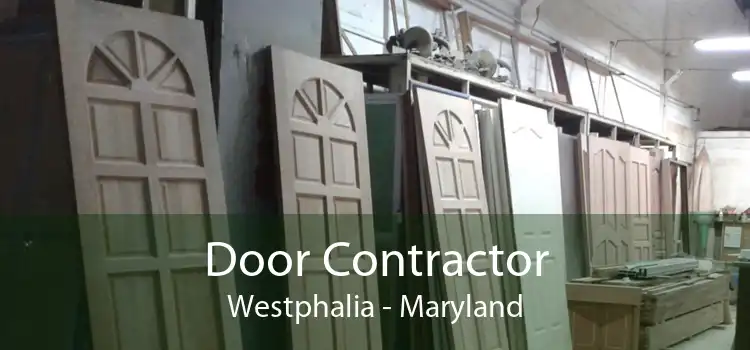 Door Contractor Westphalia - Maryland