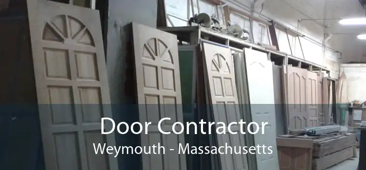 Door Contractor Weymouth - Massachusetts