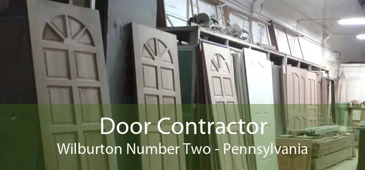 Door Contractor Wilburton Number Two - Pennsylvania