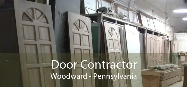 Door Contractor Woodward - Pennsylvania
