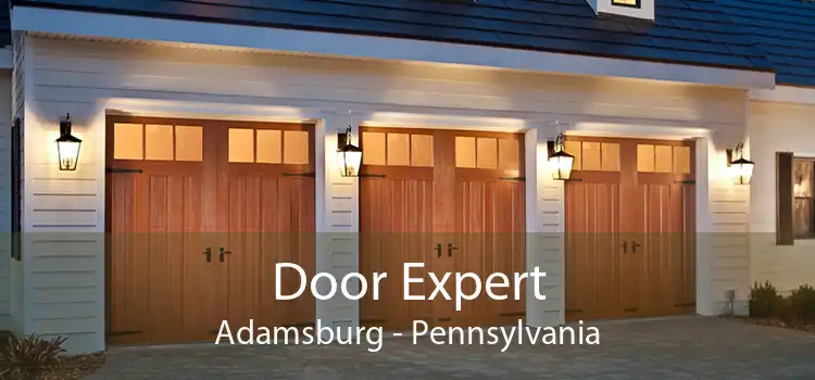 Door Expert Adamsburg - Pennsylvania