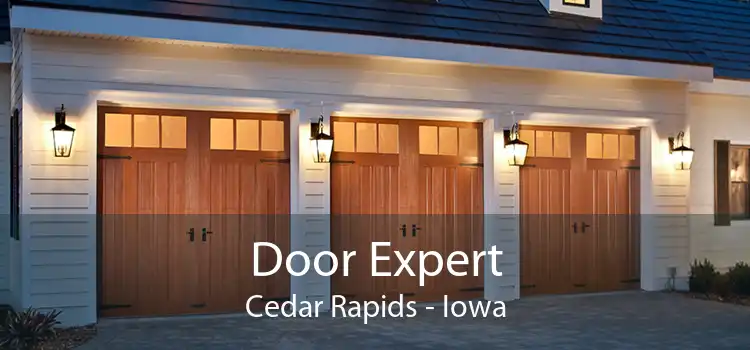 Door Expert Cedar Rapids - Iowa