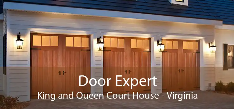 Door Expert King and Queen Court House - Virginia