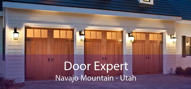 Door Expert Navajo Mountain - Utah