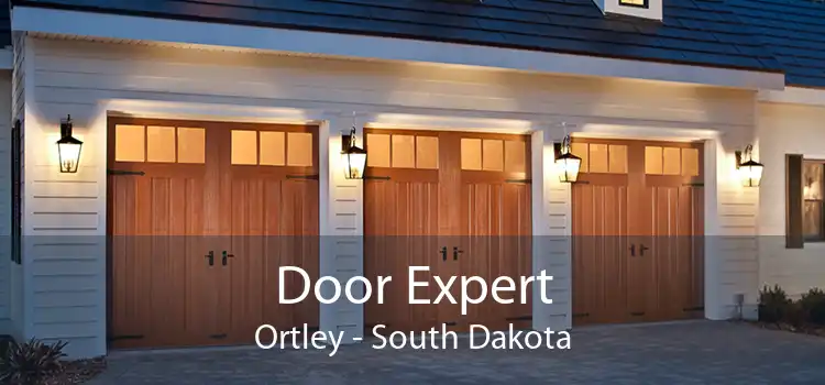 Door Expert Ortley - South Dakota