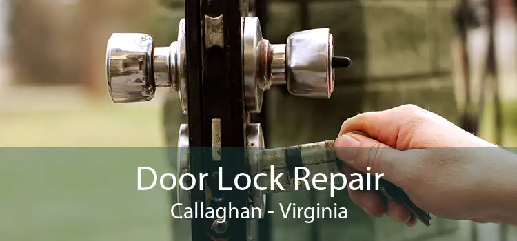 Door Lock Repair Callaghan - Virginia