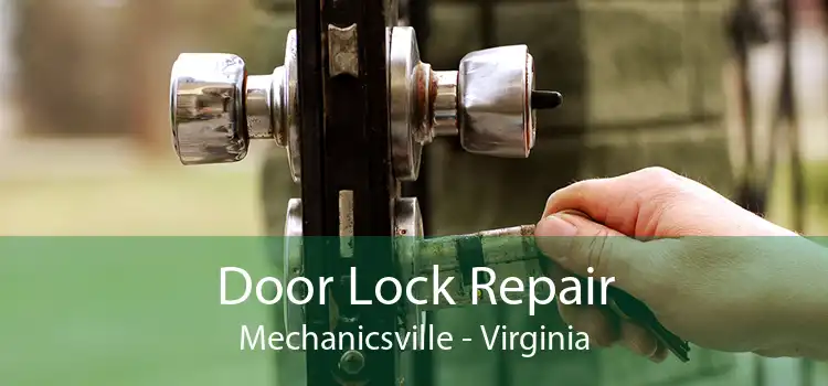 Door Lock Repair Mechanicsville - Virginia