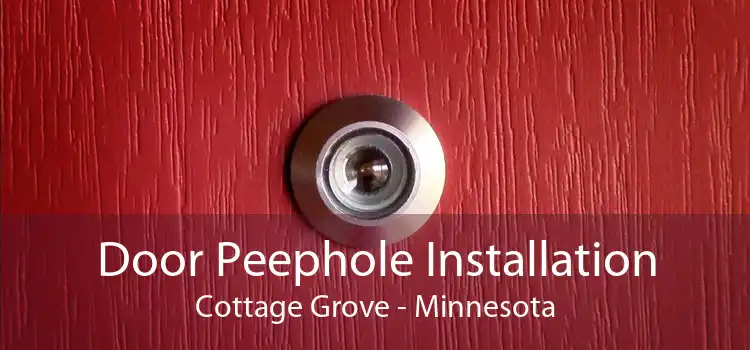 Door Peephole Installation Cottage Grove - Minnesota