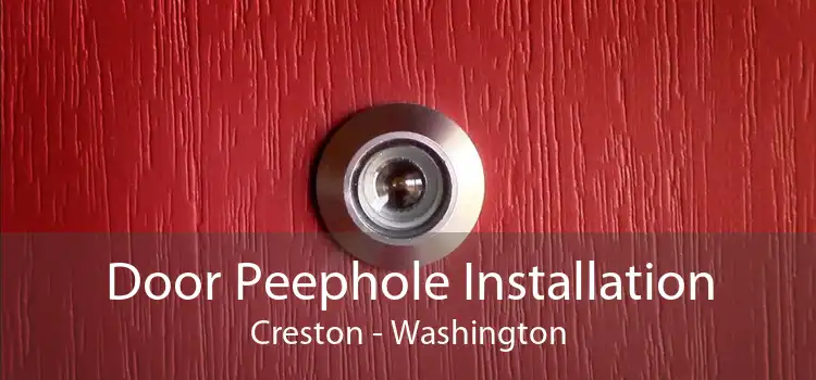 Door Peephole Installation Creston - Washington