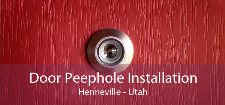 Door Peephole Installation Henrieville - Utah