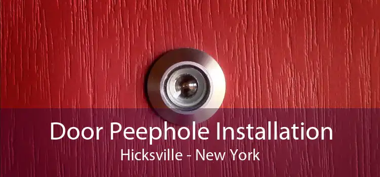 Door Peephole Installation Hicksville - New York