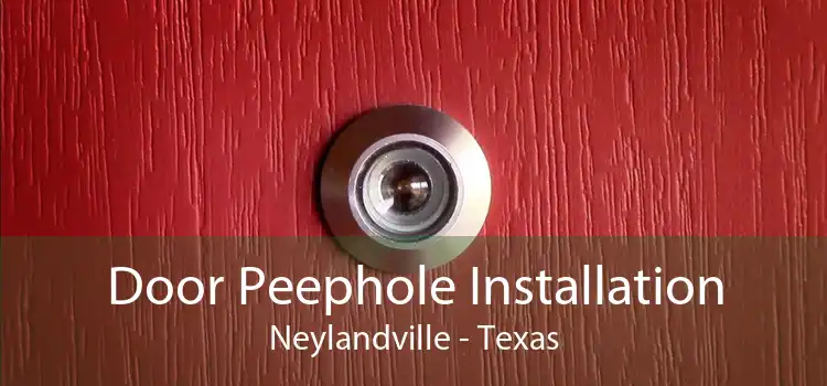 Door Peephole Installation Neylandville - Texas