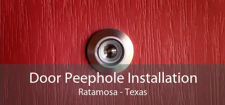 Door Peephole Installation Ratamosa - Texas