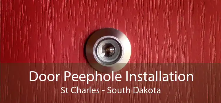 Door Peephole Installation St Charles - South Dakota