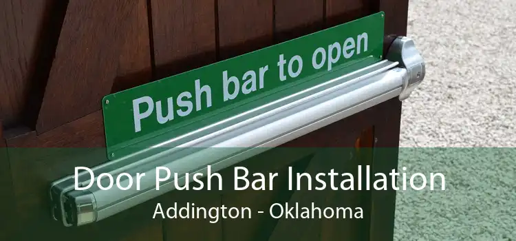 Door Push Bar Installation Addington - Oklahoma
