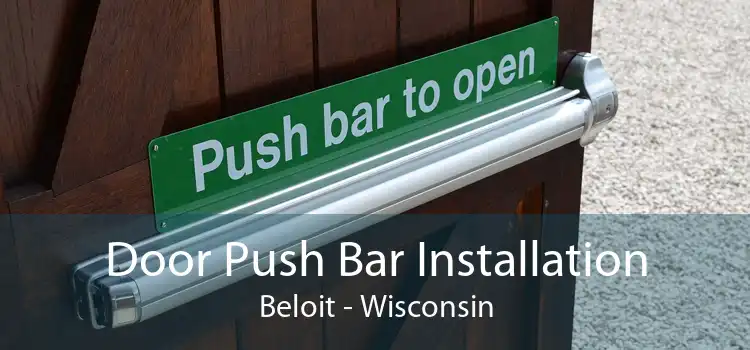 Door Push Bar Installation Beloit - Wisconsin
